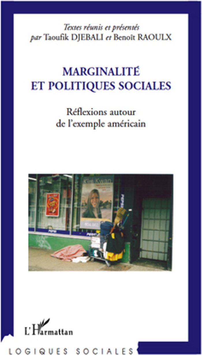 Couverture du livre « MARGINALITE ET POLITIQUES SOCIALES - REFLEXIONS AUTOUR DE L'EXEMPLE AMERICAIN » de Taoufik Djebali, librairie Les Contes Infusés à Corte