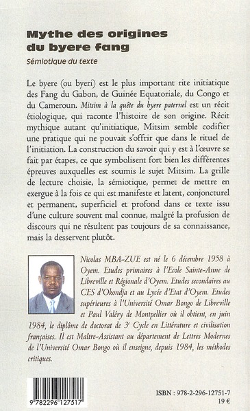 Quatrième de couverture de « MYTHE DES ORIGINES DU BYERE FANG - SEMIOTIQUE DU TEXTE »