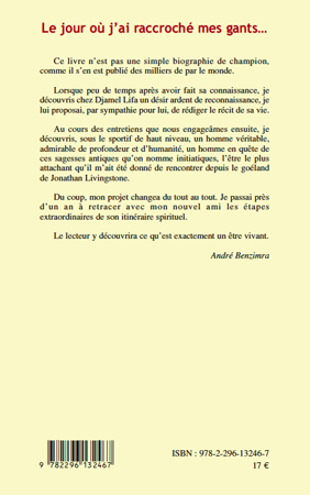 Quatrième de couverture de « LE JOUR OU J'AI RACCROCHE MES GANTS... - ITINERAIRE D'UN FRANC-MACON »