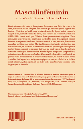 Quatrième de couverture de « MASCULINFEMININ OU LE REVE LITTERAIRE DE GARCIA LORCA »