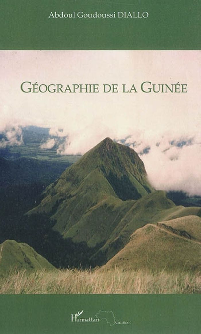 Couverture du livre « GEOGRAPHIE DE LA GUINEE » de Diallo A G., librairie Les Contes Infusés à Corte