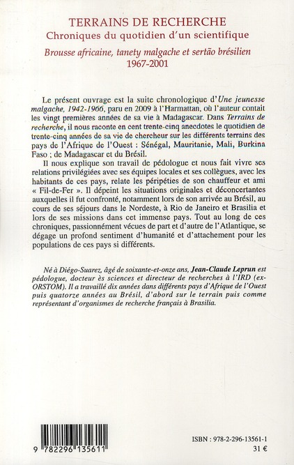 Quatrième de couverture de « TERRAINS DE RECHERCHE. CHRONIQUES DU QUOTIDIEN D'UN SCIENTIFIQUE - BROUSSE AFRICAINE, TANETY MALGACH »