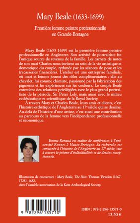 Quatrième de couverture de « MARY BEALE (1633 - 1699) - PREMIERE FEMME PEINTRE PROFESSIONNELLE EN GRANDE-BRETAGNE »