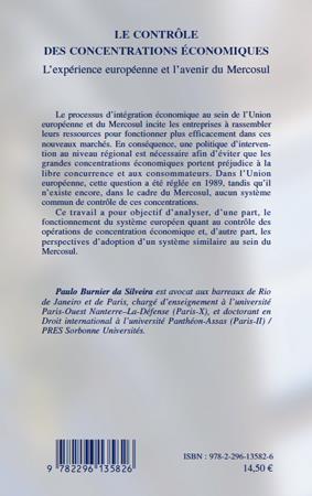 Quatrième de couverture de « LE CONTROLE DES CONCENTRATIONS ECONOMIQUES - L'EXPERIENCE EUROPEENNE ET L'AVENIR DU MERCOSUL »