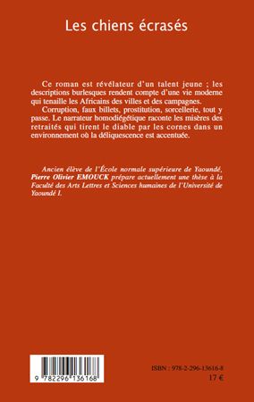 Quatrième de couverture de « LES CHIENS ECRASES - ROMAN »