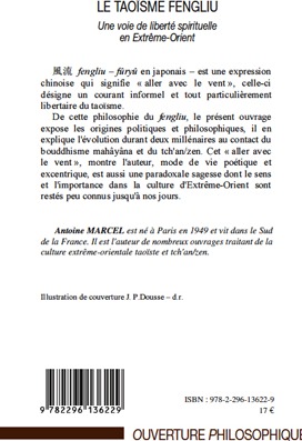 Quatrième de couverture de « LE TAOISME FENGLIU - UNE VOIE DE LIBERTE SPIRITUELLE EN EXTREME-ORIENT »