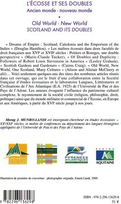 Quatrième de couverture de « L'ECOSSE ET SES DOUBLES - ANCIEN MONDE - NOUVEAU MONDE - OLD WORLD - NEW WORLD SCOTLAND AND ITS DOUB »