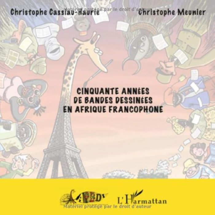 Couverture du livre « CINQUANTE ANNEES DE BANDES DESSINEES EN AFRIQUE FRANCOPHONE » de Haurie Cassiau, librairie Les Contes Infusés à Corte