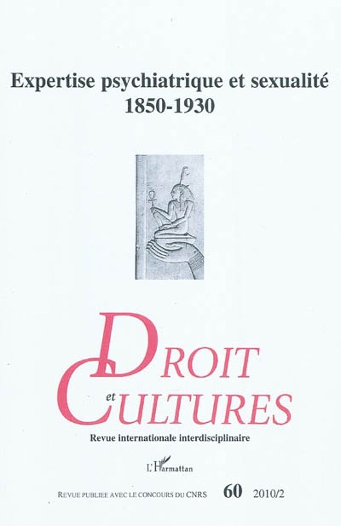 Couverture du livre « EXPERTISE PSYCHIATRIQUE ET SEXUALITE 1850-1930 - VOL60 » de Xxx, librairie Les Contes Infusés à Corte