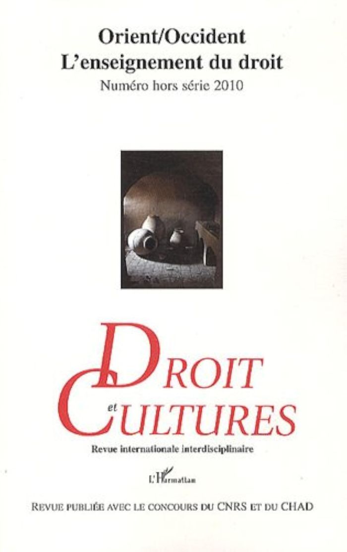 Couverture du livre « ORIENT/OCCIDENT : L'ENSEIGNEMENT DU DROIT - HORS SERIE 2010 », librairie Les Contes Infusés à Corte