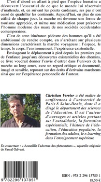 Quatrième de couverture de « MARCHER, UNE EXPERIENCE DE SOI DANS LE MONDE - ESSAI SUR LA MARCHE ECOFORMATRICE »