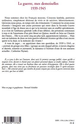 Quatrième de couverture de « LA GUERRE, MES DEMOISELLES 1939-1945 »