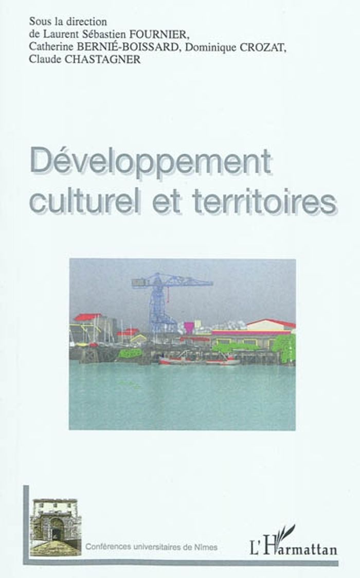 Couverture du livre « DEVELOPPEMENT CULTUREL ET TERRITOIRES » de Bernie-Boissard, librairie Les Contes Infusés à Corte