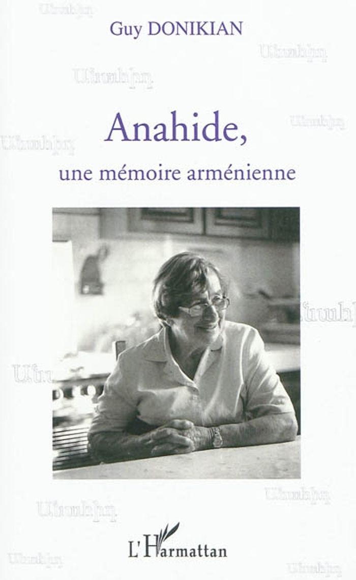 Couverture du livre « ANAHIDE, UNE MEMOIRE ARMENIENNE », librairie Les Contes Infusés à Corte