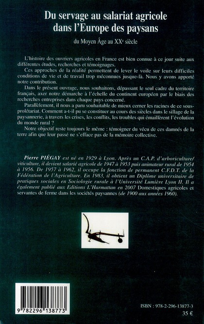 Quatrième de couverture de « DU SERVAGE AU SALARIAT AGRICOLE DANS L'EUROPE DES PAYSANS - DU MOYEN AGE AU XXE SIECLE »