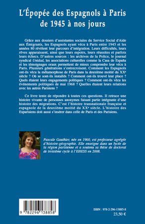 Quatrième de couverture de « L'EPOPEE DES ESPAGNOLS A PARIS DE 1945 A NOS JOURS - LES ESPARISIENS »