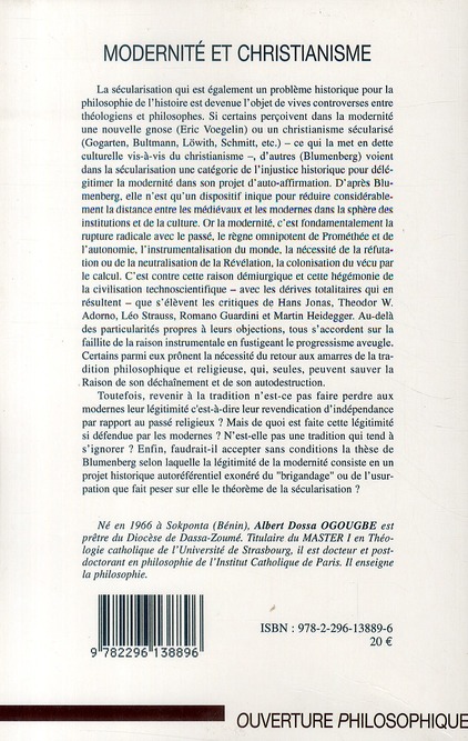 Quatrième de couverture de « MODERNITE ET CHRISTIANISME - VOL01 - LA QUESTION THEOLOGICO-POLITIQUE CHEZ KARL LOWITH, CARL SCHMITT »