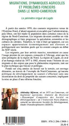 Quatrième de couverture de « MIGRATIONS, DYNAMIQUES AGRICOLES ET PROBLEMES FONCIERS DANS LE NORD-CAMEROUN - LE PERIMETRE IRRIGUE »