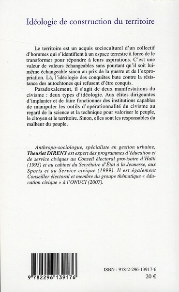 Quatrième de couverture de « IDEOLOGIE DE CONSTRUCTION DU TERRITOIRE »