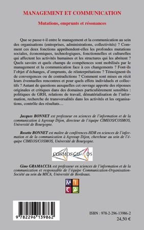 Quatrième de couverture de « MANAGEMENT ET COMMUNICATION - MUTATIONS, EMPRUNTS ET RESONANCES »