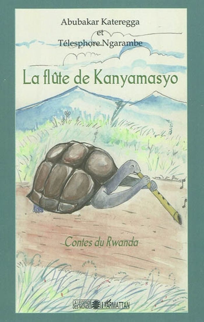 Couverture du livre « LA FLUTE DE KANYAMASYO - CONTES DU RWANDA » de Ngarambe/kateregga, librairie Les Contes Infusés à Corte