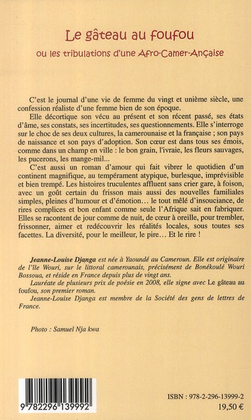 Quatrième de couverture de « LE GATEAU AU FOUFOU - OU LES TRIBULATIONS D'UNE AFRO-CAMER-ANCAISE »