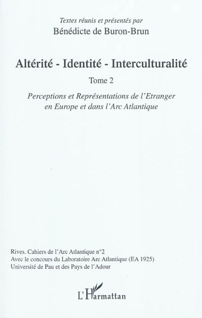 Couverture du livre « ALTERITE-IDENTITE-INTERCULTURALITE (TOME 2) - VOL02 », librairie Les Contes Infusés à Corte