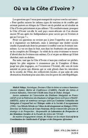 Quatrième de couverture de « OU VA LA COTE D'IVOIRE ? - ENTRE LA QUESTION JUULA, LE COMPLEXE D'AKAN ET LE SOUVERAINISME DE LAUREN »