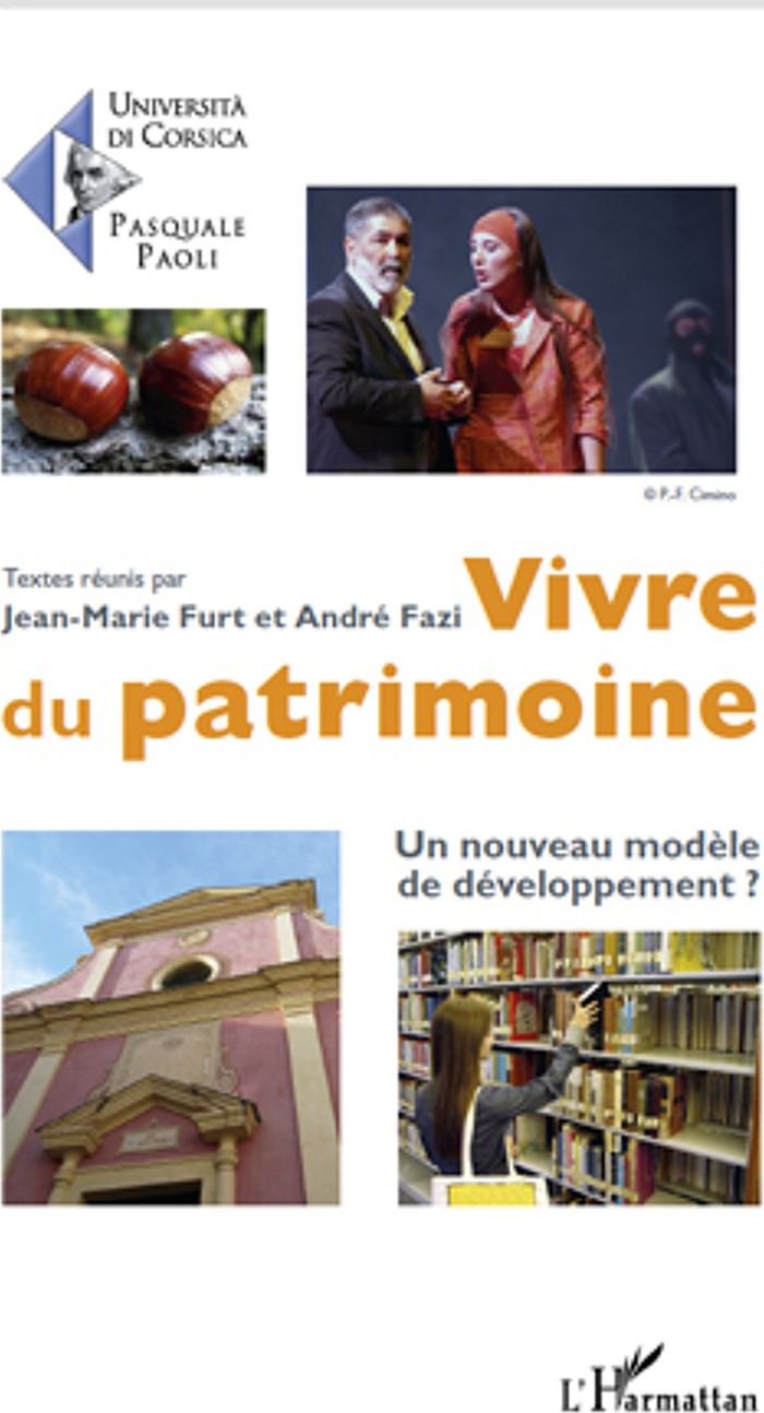 Couverture du livre « VIVRE DU PATRIMOINE - UN NOUVEAU MODELE DE DEVELOPPEMENT ? » de Fazi/furt, librairie Les Contes Infusés à Corte