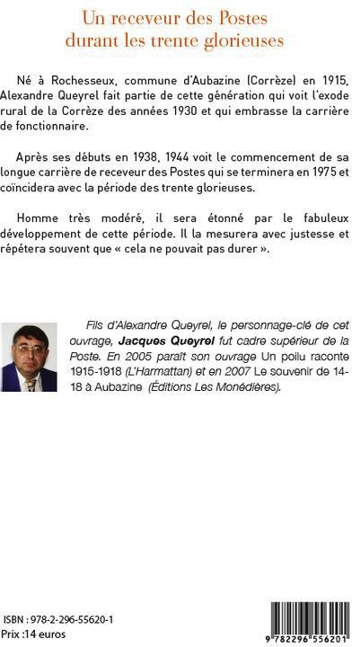 Quatrième de couverture de « UN RECEVEUR DES POSTES DURANT LES TRENTE GLORIEUSES »