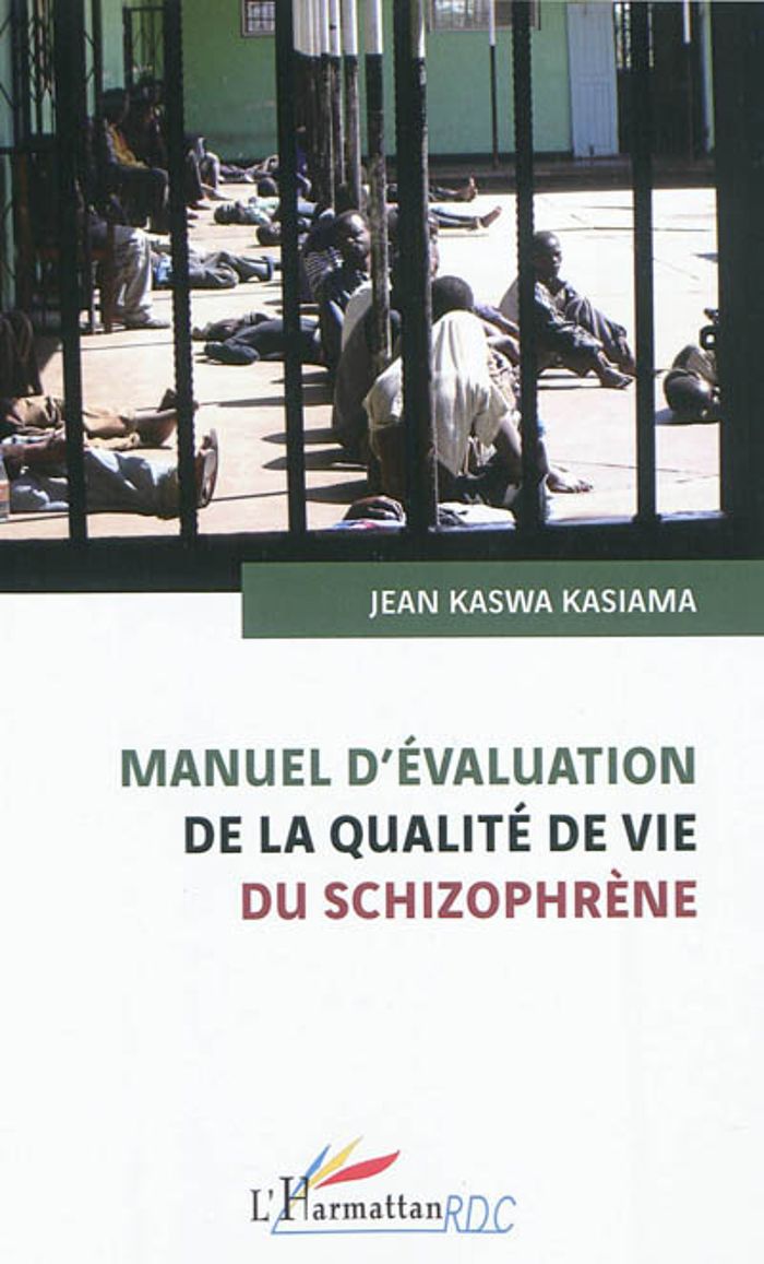 Couverture du livre « MANUEL D'EVALUATION DE LA QUALITE DE VIE DU SCHIZOPHRENE », librairie Les Contes Infusés à Corte