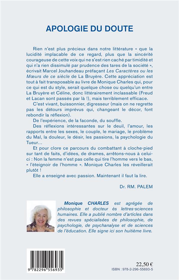 Quatrième de couverture de « APOLOGIE DU DOUTE - REFLEXIONS SUR LES TEMPS PASSES ET ACTUELS »