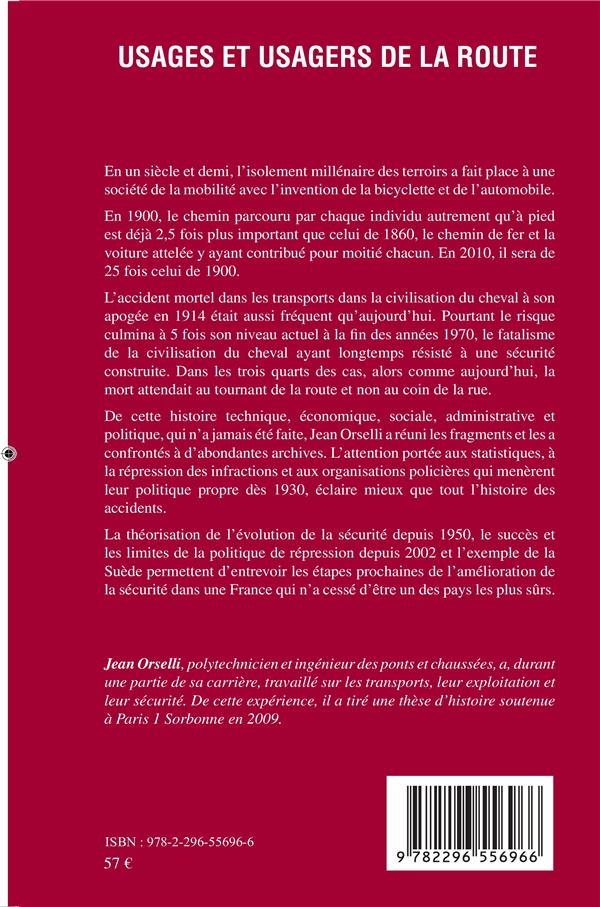 Quatrième de couverture de « USAGES ET USAGERS DE LA ROUTE - REQUIEM POUR UN MILLION DE MORTS : 1860-2010 »