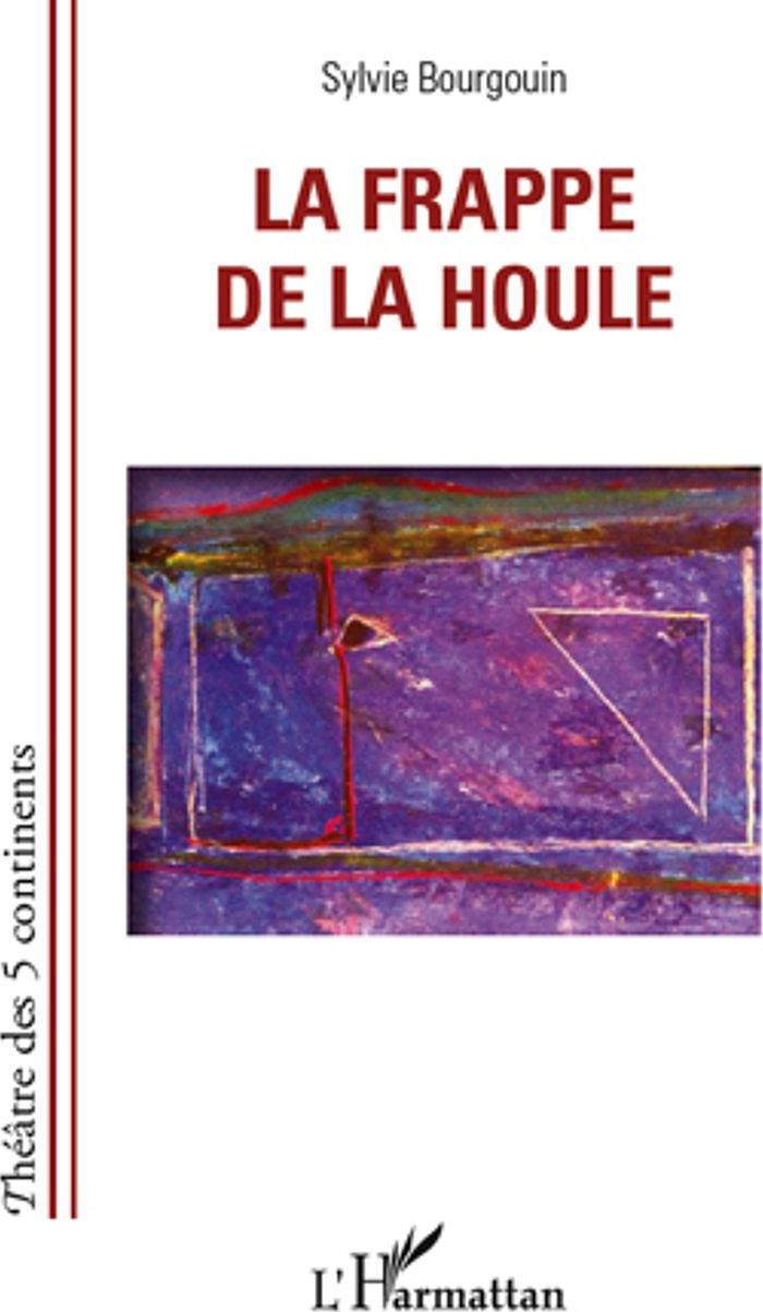 Couverture du livre « LA FRAPPE DE LA HOULE » de Sylvie Bourgouin, librairie Les Contes Infusés à Corte