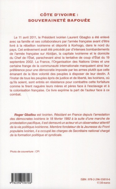 Quatrième de couverture de « COTE D'IVOIRE : SOUVERAINETE BAFOUEE »