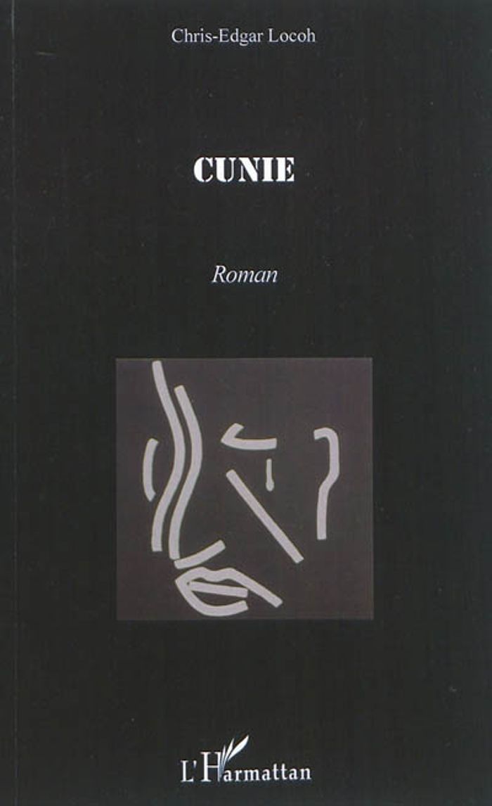 Couverture du livre « CUNIE » de Chris-Edgar Locoh, librairie Les Contes Infusés à Corte