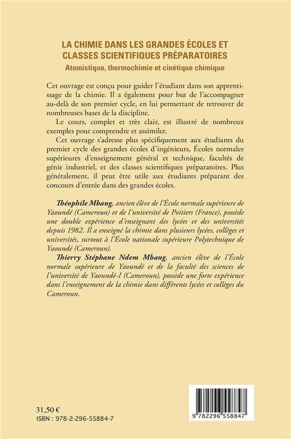 Quatrième de couverture de « LA CHIMIE DANS LES GRANDES ECOLES ET CLASSES SCIENTIFIQUES PREPARATOIRES - ATOMISTIQUE, THERMOCHIMIE »