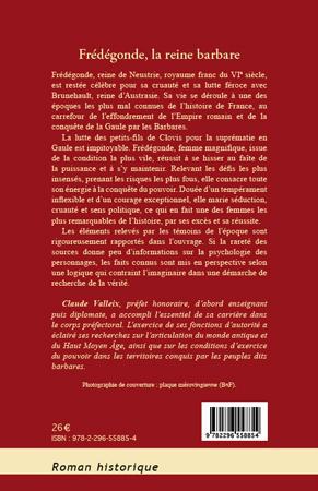Quatrième de couverture de « FREDEGONDE, LA REINE BARBARE »