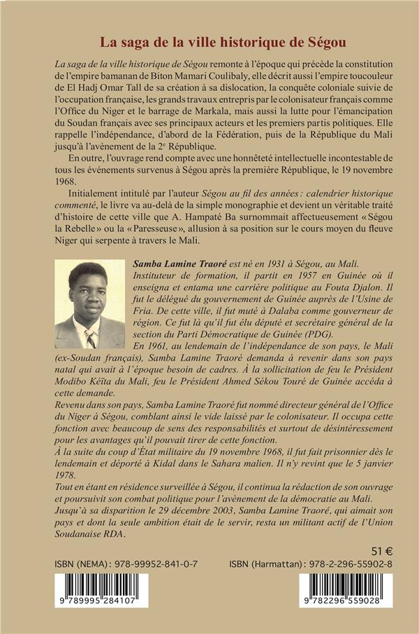 Quatrième de couverture de « LA SAGA DE LA VILLE HISTORIQUE DE SEGOU »