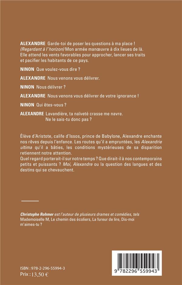 Quatrième de couverture de « MOI, ALEXANDRE »