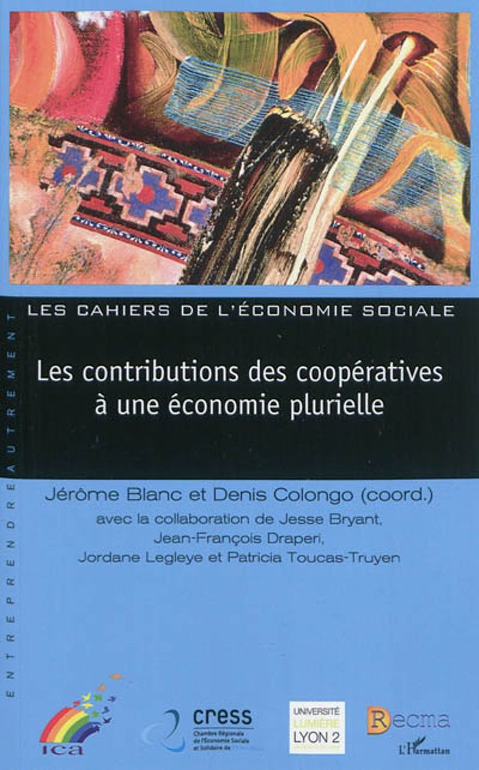 Couverture du livre « LES CONTRIBUTIONS DES COOPERATIVES A UNE ECONOMIE PLURIELLE » de Blanc/colongo, librairie Les Contes Infusés à Corte