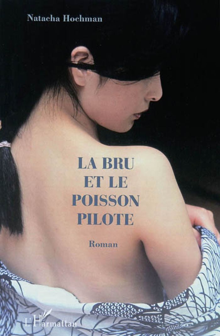 Couverture du livre « LA BRU ET LE POISSON PILOTE » de Natacha Hochman, librairie Les Contes Infusés à Corte