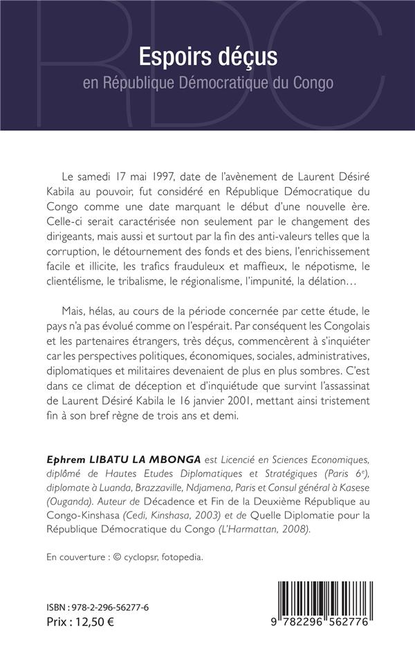 Quatrième de couverture de « ESPOIRS DECUS EN REPUBLIQUE DEMOCRATIQUE DU CONGO »