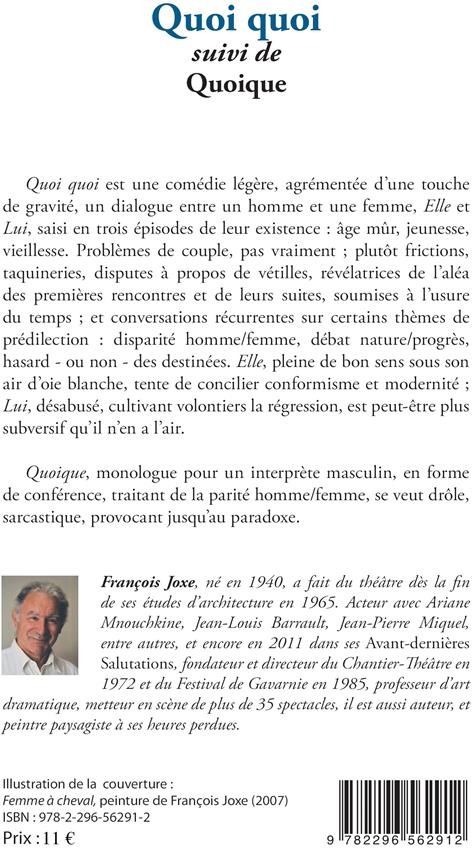 Quatrième de couverture de « QUOI QUOI SUIVI DE QUOIQUE »