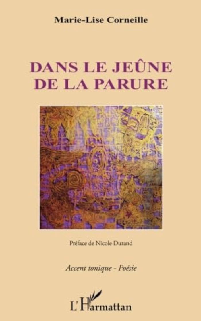 Couverture du livre « DANS LE JEUNE DE LA PARURE » de Marie-Lise Corneille, librairie Les Contes Infusés à Corte