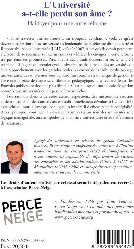 Quatrième de couverture de « L'UNIVERSITE A-T-ELLE PERDU SON AME ? - PLAIDOYER POUR UNE AUTRE REFORME »