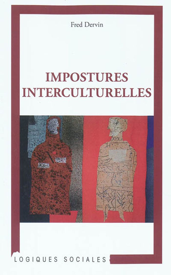Couverture du livre « IMPOSTURES INTERCULTURELLES » de Fred Dervin, librairie Les Contes Infusés à Corte