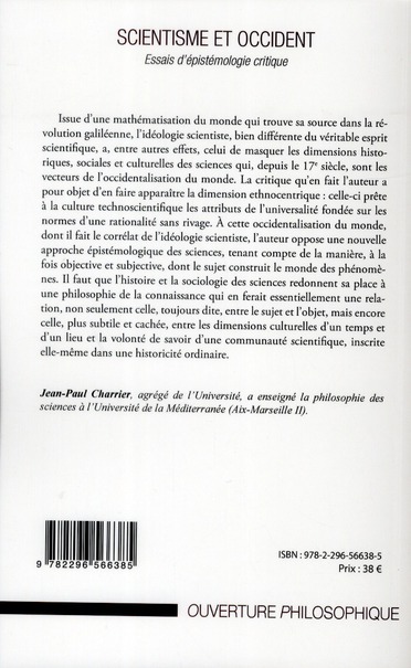Quatrième de couverture de « SCIENTISME ET OCCIDENT - ESSAIS D'EPISTEMOLOGIE CRITIQUE »