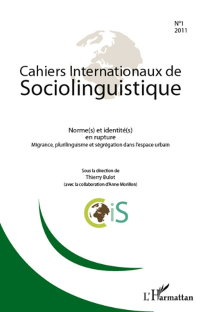 Couverture du livre « NORME(S) ET IDENTITE(S) EN RUPTURE - VOL01 - MIGRANCE, PLURILINGUISME ET SEGREGATION DANS L'ESPACE U » de Thierry Bulot, librairie Les Contes Infusés à Corte