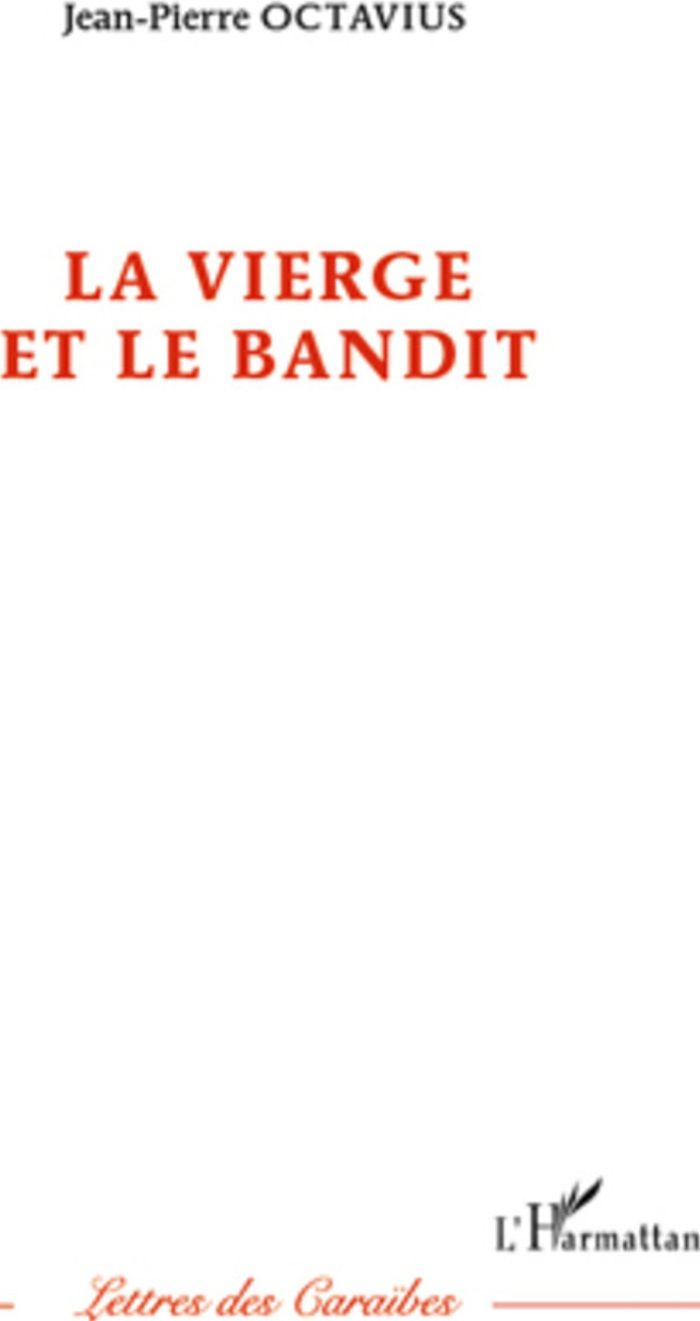 Couverture du livre « LA VIERGE ET LE BANDIT », librairie Les Contes Infusés à Corte